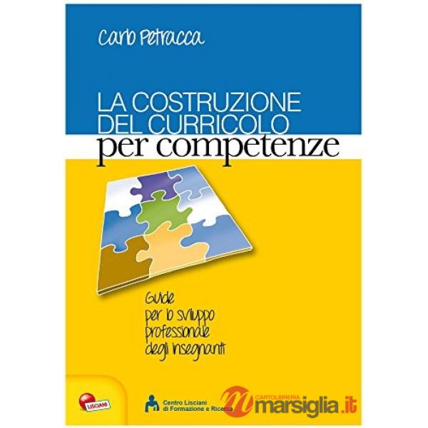 LA COSTRUZIONE DEL CURRICOLO PER COMPETENZE
