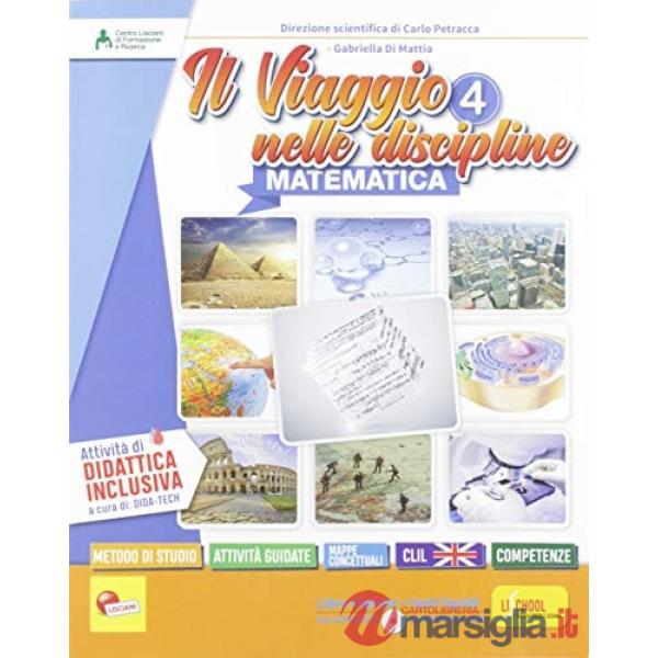 IL VIAGGIO NELLE DISCIPLINE MATEMATICA E SCIENZE 4
