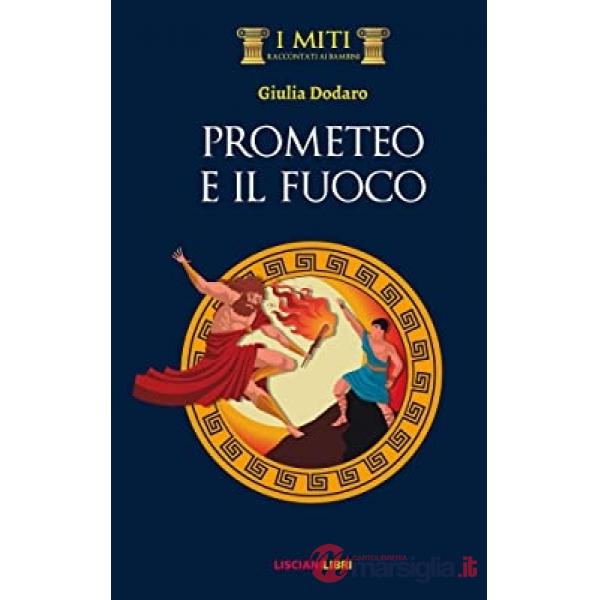 PROMETEO E IL FUOCO