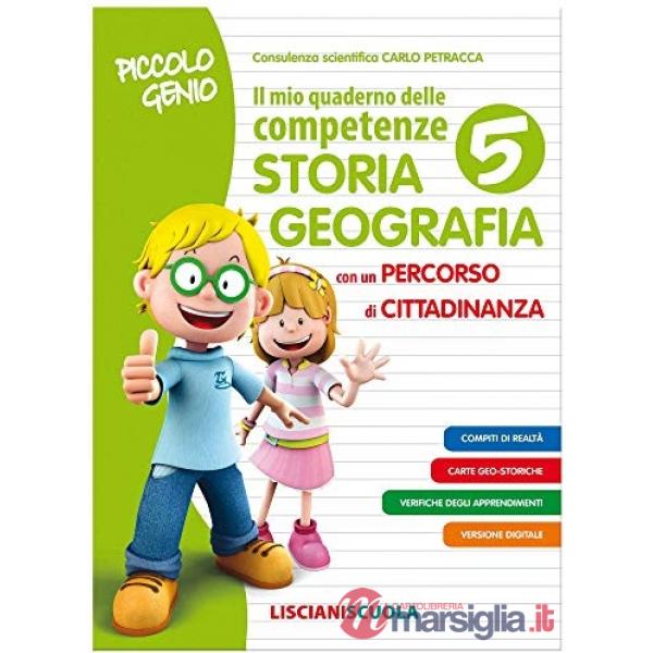 PICCOLO GENIO QUADERNO COMPETENZE STORIA E GEOGRAFIA 5