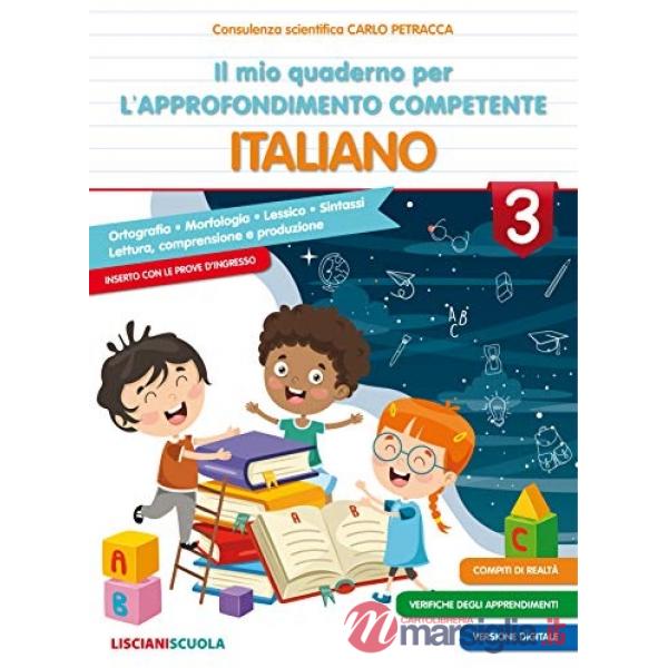 IL MIO QUADERNO PER L'APPROFONDIMENTO COMPETENTE ITALIANO 3
