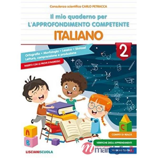 IL MIO QUADERNO PER L'APPROFONDIMENTO COMPETENTE ITALIANO 2
