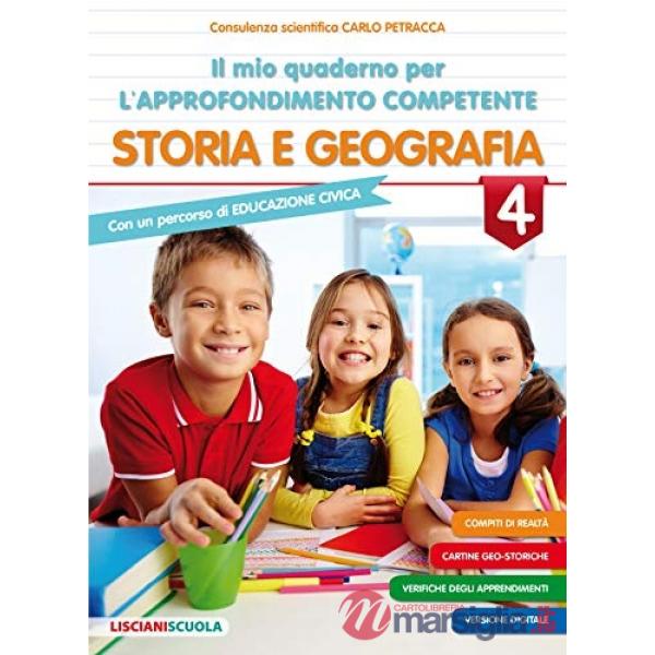 IL MIO QUADERNO PER L'APPROFONDIMENTO COMPETENTE STO E GEO 4