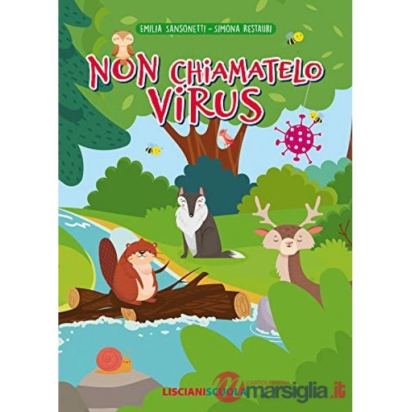 NON CHIAMATELO VIRUS