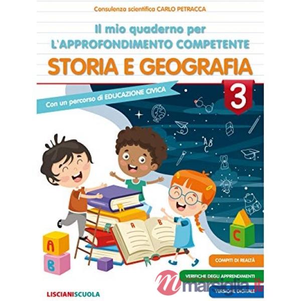 IL MIO QUADERNO PER L'APPROFONDIMENTO COMPETENTE STO E GEO 3
