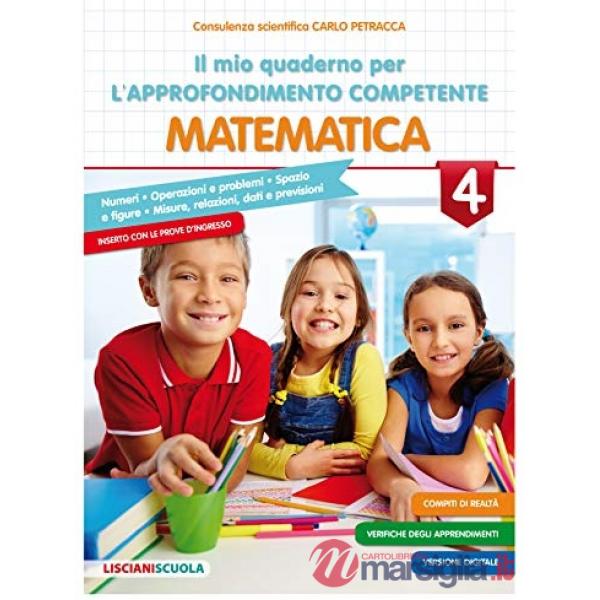 IL MIO QUADERNO PER L'APPROFONDIMENTO COMPETENTE MATEMATICA 4