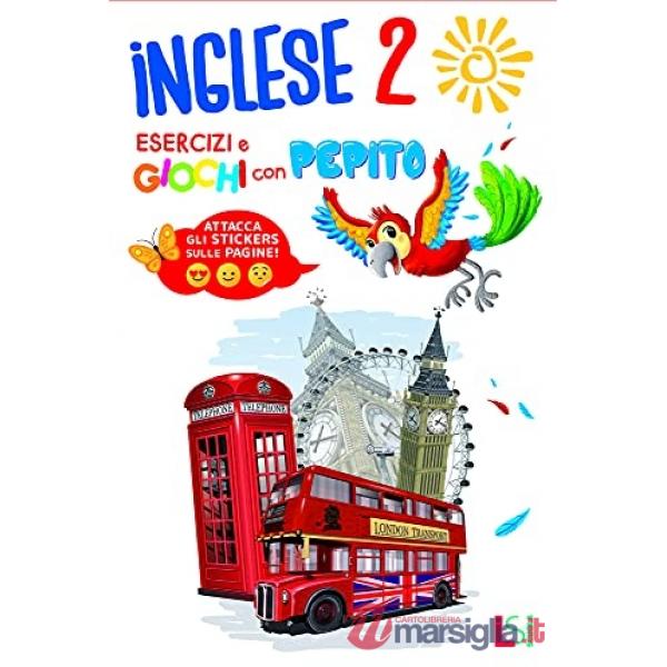 ESERCIZI IN INGLESE CON PEPITO LIV. 2