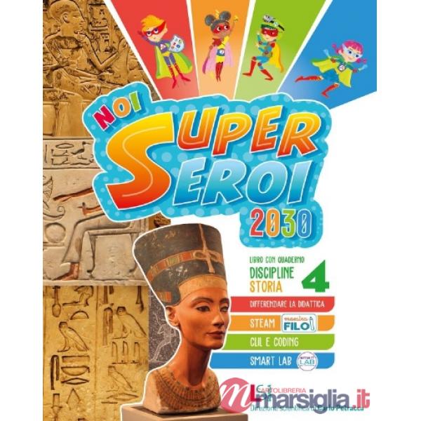 NOI SUPEREROI 2030 STORIA E GEOGRAFIA 4