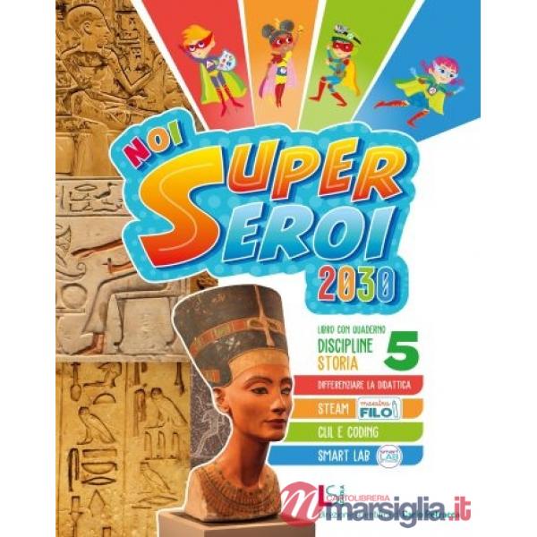 NOI SUPEREROI 2030 STORIA E GEOGRAFIA 5
