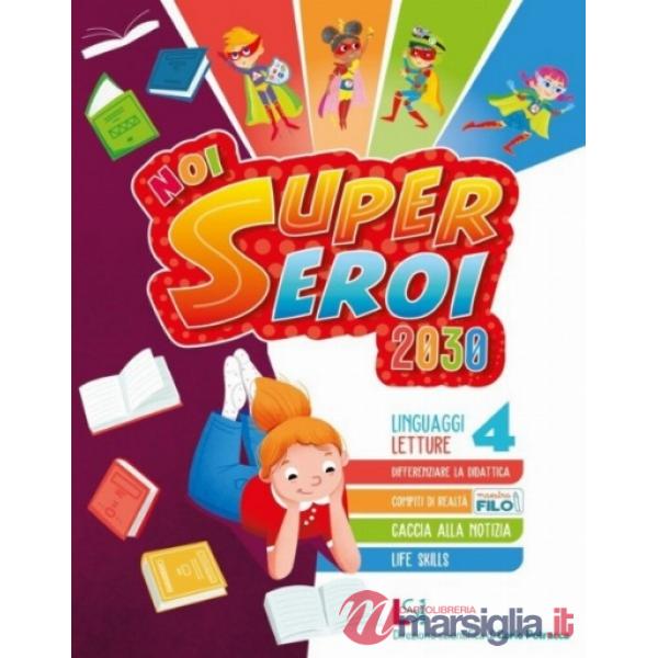 NOI SUPEREROI 2030 LINGUAGGI 4