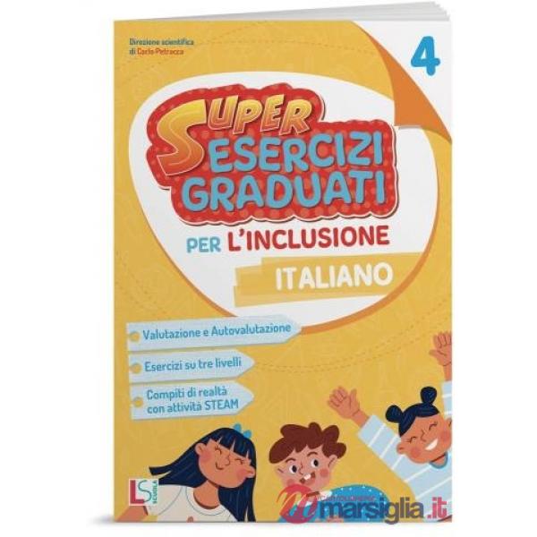 SUPER ESERCIZI GRADUATI PER L'INCLUSIONE ITALIANO 4 2025
