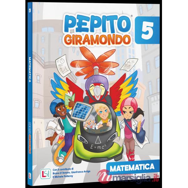 PEPITO GIRAMONDO DISCIPLINE 5 MATEMATICA E SCIENZE