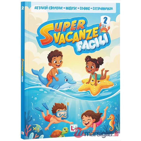 KIT SUPER VACANZE FACILI 2 2026 - SENZA QUADERNI - CON NARRATIVA + PRO