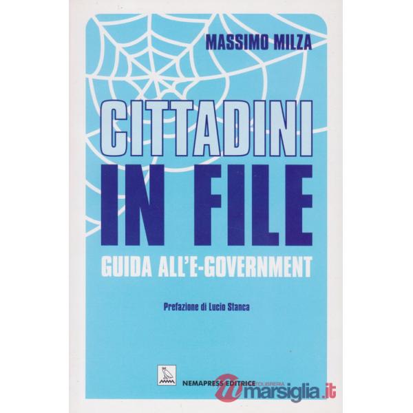 Cittadini in file. Guida all'e-government