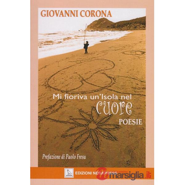 Mi fioriva un'isola nel cuore