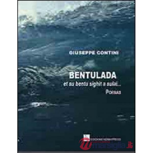 Bentulada et su bentu sighit a sulai... Testo sardo