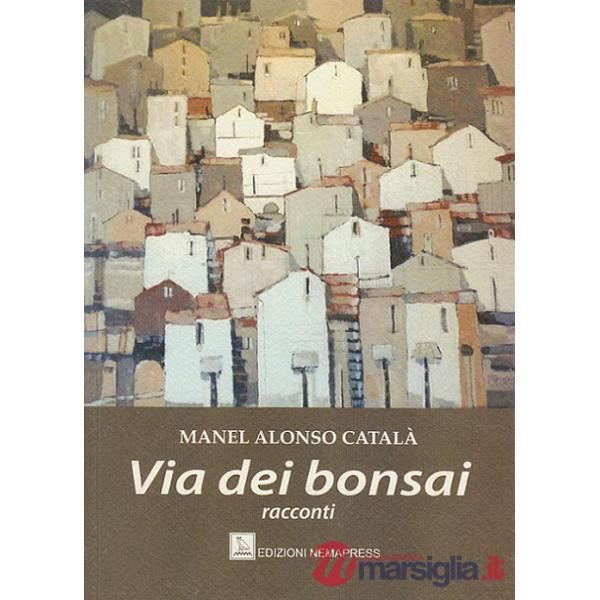 Via dei bonsai (La)