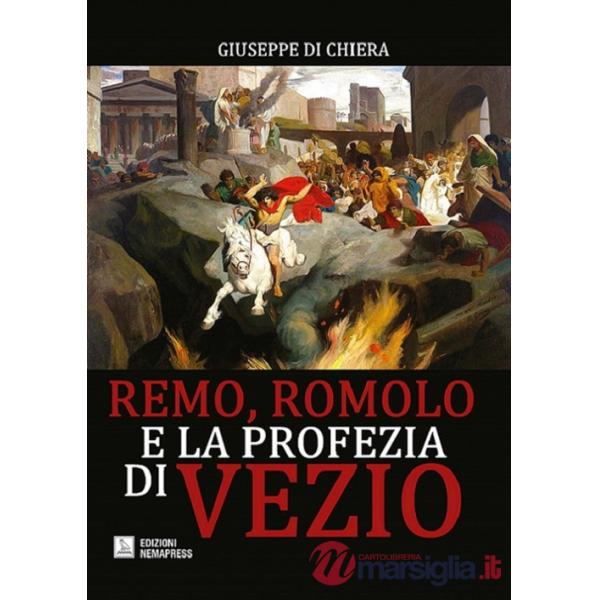 Remo, Romolo e la profezia di Vezio
