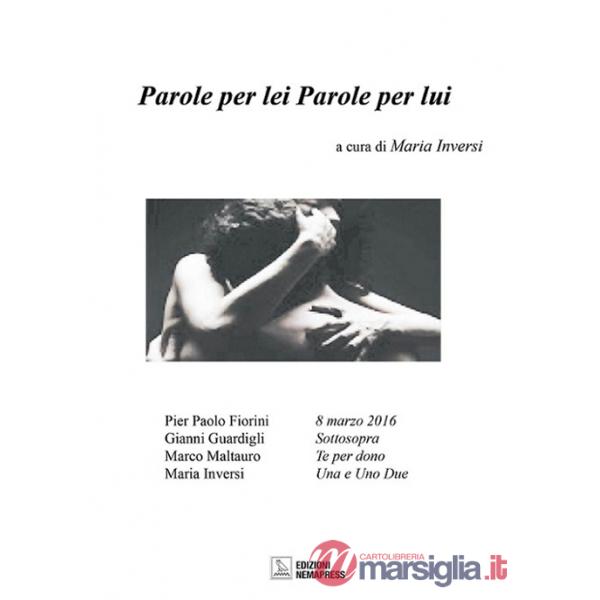 Parole per lei, parole per lui