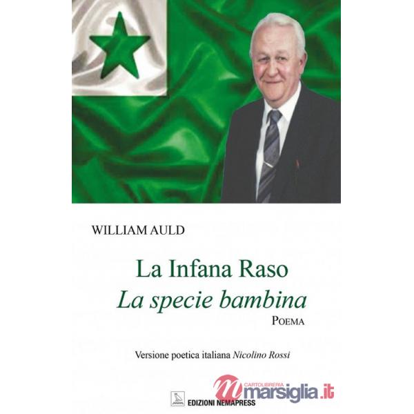 Infana raso. La specie bambina (La)