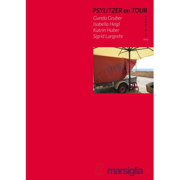 Psylitzer on Tour. Gunda Gruber, Isabella Heigl, Katrin Huber, Sigrid Langrehr. Sardinia 2019