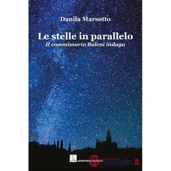 Stelle in parallelo. Il commissario Baleni indaga (Le)