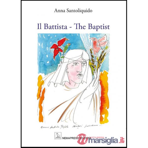 Battista. The Baptist. Ediz. illustrata (Il)