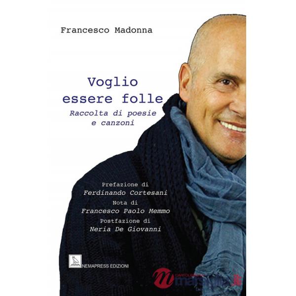 Voglio essere folle