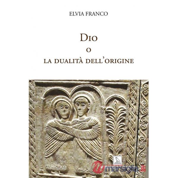 Dio o la dualità dell'origine