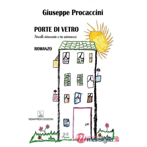 Porte di vetro. Novelle intrecciate e tre intermezzi