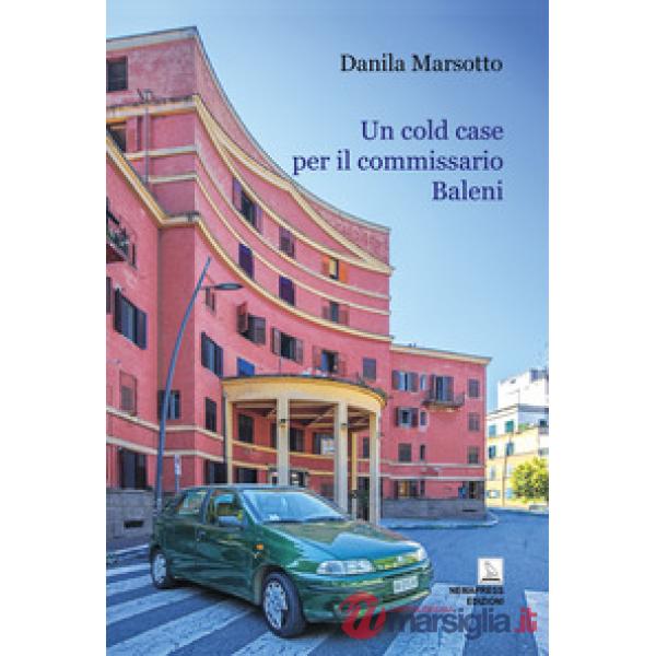 Cold case per il commissario Baleni (Un)