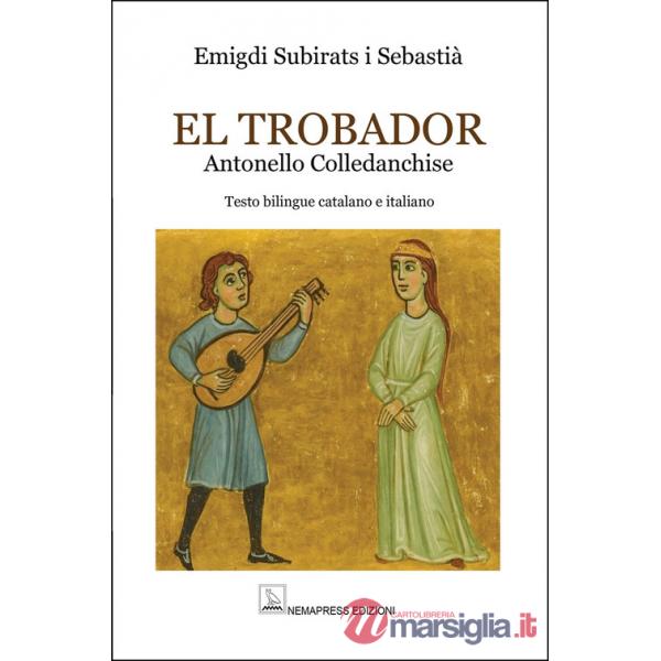 Trobador. Antonello Colledanchise (El)