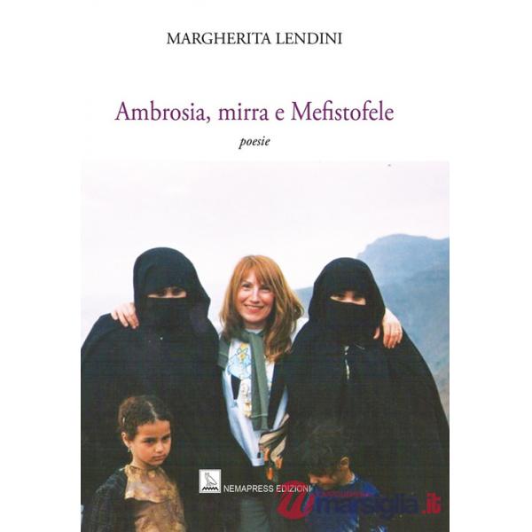 Ambrosia, mirra e Mefistofele