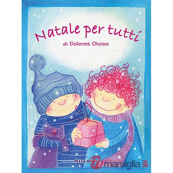 Natale per tutti. Per la Scuola materna ed elementare. Con CD Audio