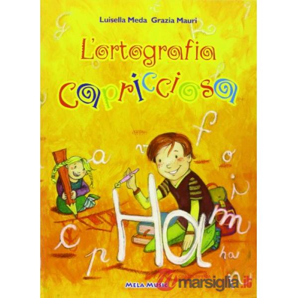 Ortografia capricciosa. Con CD Audio (L')
