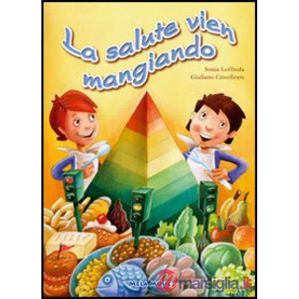 Salute vien mangiando. Con CD Audio (La)