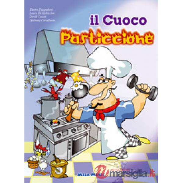 Cuoco pasticcione. Con CD Audio (Il)