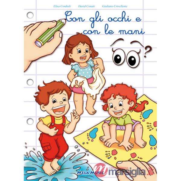 Con gli occhi e con le mani. Ediz. illustrata. Con CD Audio