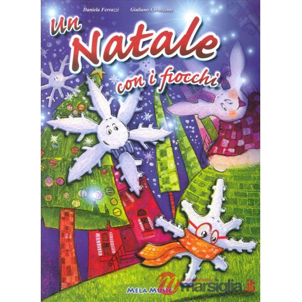 Natale con i fiocchi. Ediz. illustrata. Con CD Audio (Un)