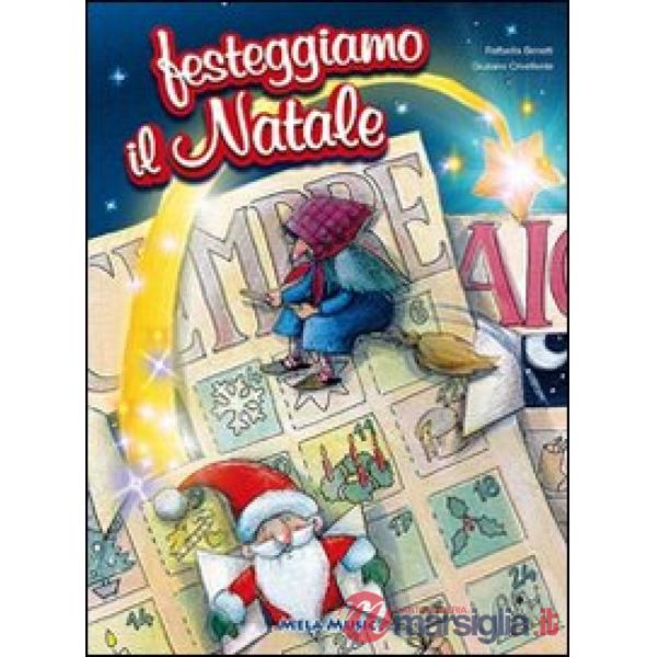 Festeggiamo il Natale. Con CD Audio