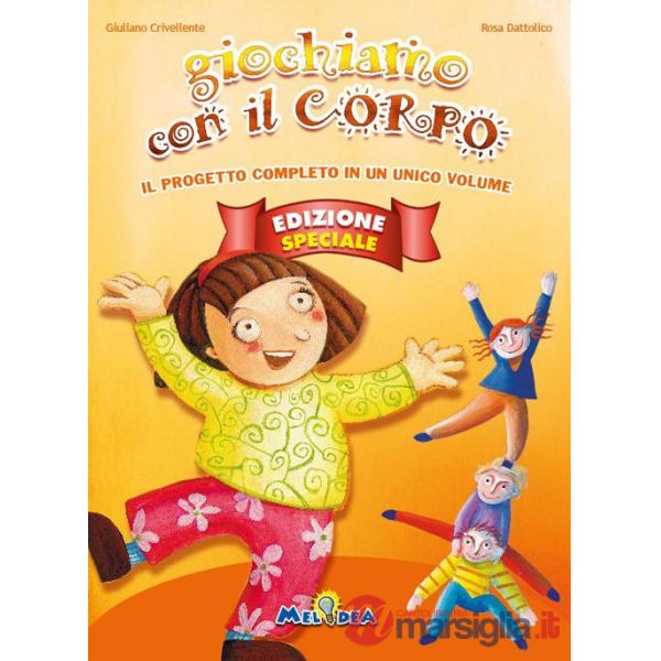 Giochiamo con il corpo. Ediz. speciale. Con CD-Audio