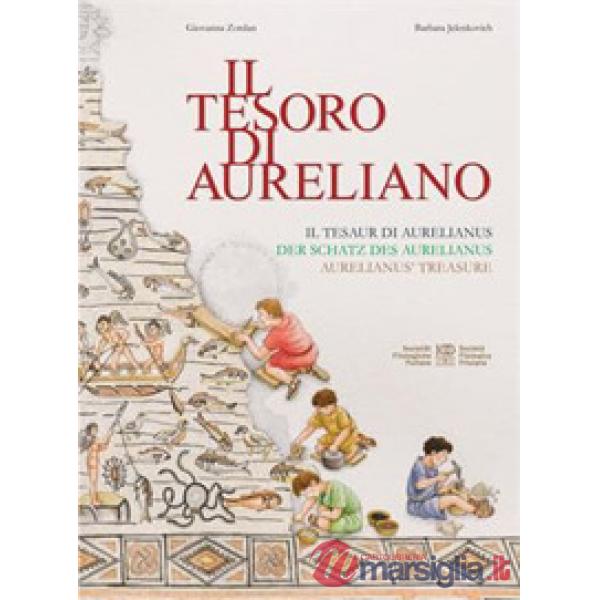 Tesoro di Aureliano. Ediz. multilingue (Il)