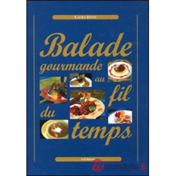 Balade gourmande au fil du temps