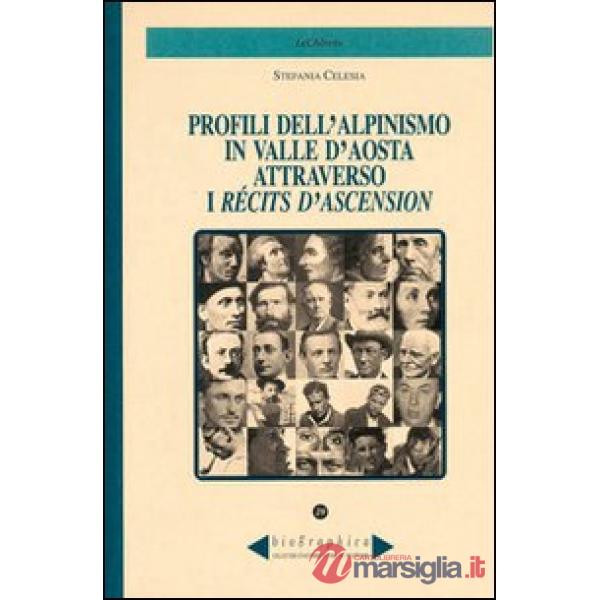 Profili dell'alpinismo in Valle d'Aosta attraverso i recits d'ascension