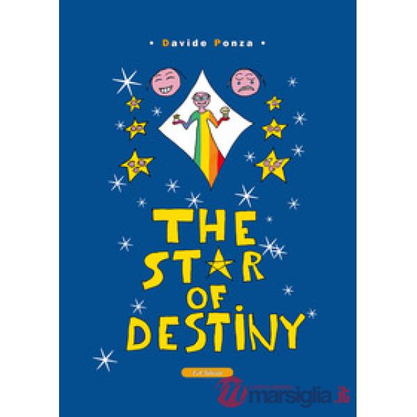 Star of destiny (The)