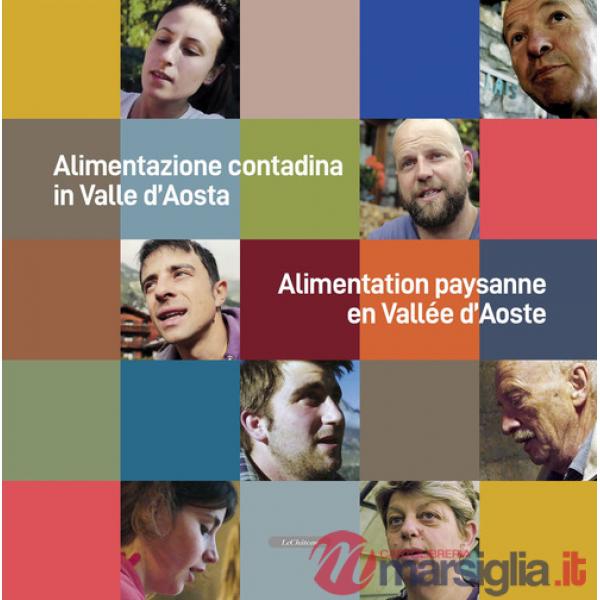 Alimentazione contadina in Valle d'Aosta-Alimentation paysanne en Vallée d'Aoste