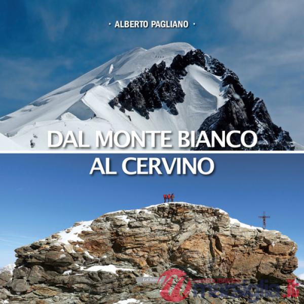 Dal Monte Bianco al Cervino