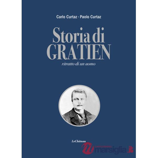 Storia di Gratien. Ritratto di un uomo