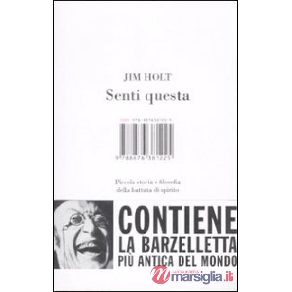 Senti questa. Piccola storia e filosofia della battuta di spirito