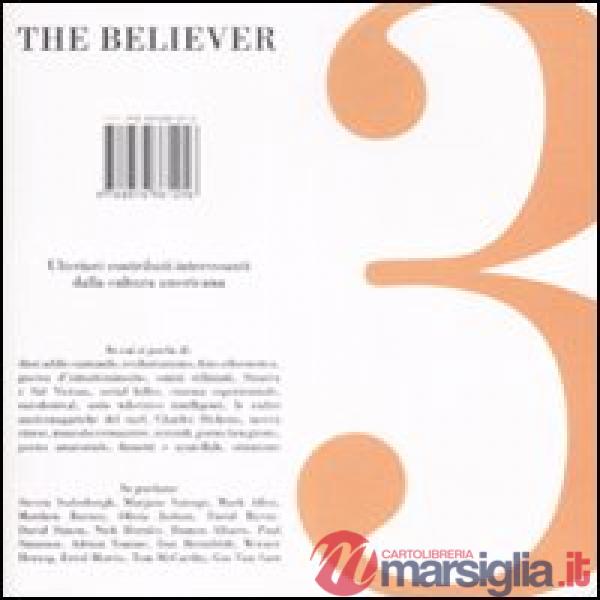 Believer. Ulteriori contributi interessanti dalla cultura americana (The). Vol. 3